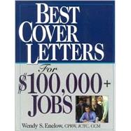 Best Cover Letters for $100,000+ Jobs