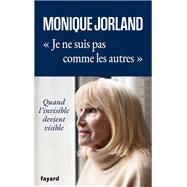 Je ne suis pas comme les autres