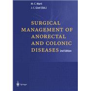 Surgical Management of Anorectal and Colonic Diseases