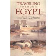 Traveling Through Egypt From 450 B.C. to the Twentieth Century