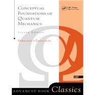 Conceptual Foundations of Quantum Mechanics