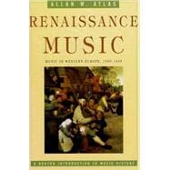 Renaissance Music Music in Western Europe, 1400-1600