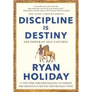 Discipline Is Destiny