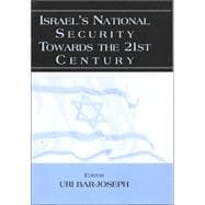 Israel's National Security Towards the 21st Century
