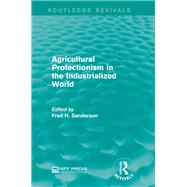 Agricultural Protectionism in the Industrialized World