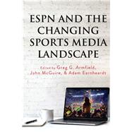 Espn and the Changing Sports Media Landscape