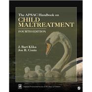 The APSAC Handbook on Child Maltreatment