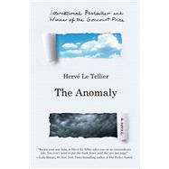 The Anomaly A Novel