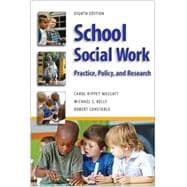 School Social Work 8E : Practice, Policy, and Research