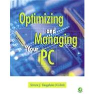 Optimizing and Managing Your PC