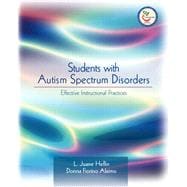 Students with Autism Spectrum Disorders Effective Instructional Practices