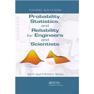 Probability, Statistics, and Reliability for Engineers and Scientists