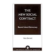 The New Social Contract Beyond Liberal Democracy
