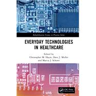 Everyday Technologies in Healthcare