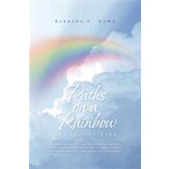 Paths on a Rainbow: Journey of Life