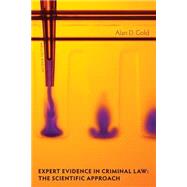 Expert Evidence In Criminal Law: The Scientific Approach
