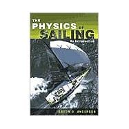 The Physics of Sailing Explained
