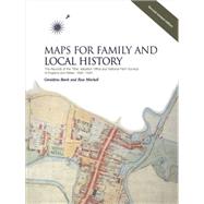 Maps for Family and Local History (2nd Edition)