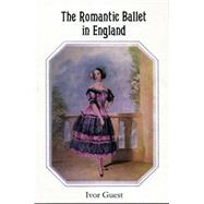 The Romantic Ballet in England
