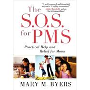 S. O. S. for PMS : The Revolutionary System That Puts Reflexology at Your Fingertips