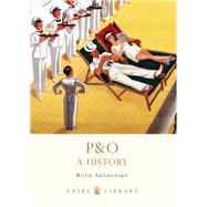 P&O A History