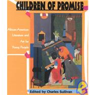 Children of Promise African-American Literature and Art for Young People