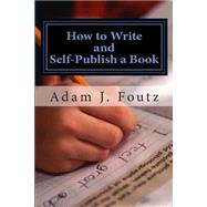 How to Write and Self-publish a Book