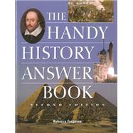The Handy History Answer Book
