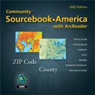 Community Sourcebook-America With ArcReader 2007: Population, Households, Families, Race, Income, Spending Potential, and Much More