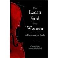 What Lacan Said About Women A Psychoanalytic Study
