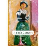 A Bach Concert