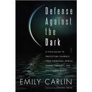 Defense Against the Dark