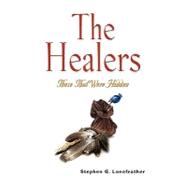 The Healers: Those That Were Hidden