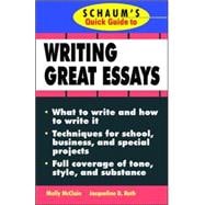 Schaum's Quick Guide to Writing Great Essays