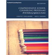 Comprehensive School Counseling Programs, 3rd edition - Pearson+ Subscription