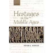 Hostages in the Middle Ages