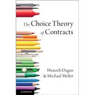 The Choice Theory of Contracts