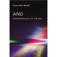 And Phenomenology of the End