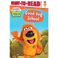 Good Dog School Ready-to-Read Level 1