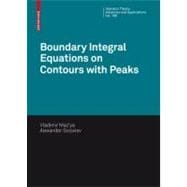 Boundary Integral Equations on Contours With Peaks