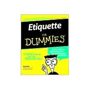 Etiquette For Dummies<sup>®</sup>