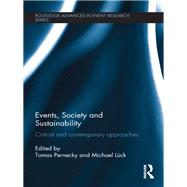 Events, Society and Sustainability: Critical and Contemporary Approaches