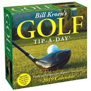 Bill Kroen's Golf Tip-a-Day 2019 Day-to-Day Calendar
