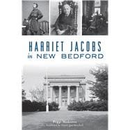 Harriet Jacobs in New Bedford