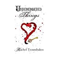 Unremembered Things