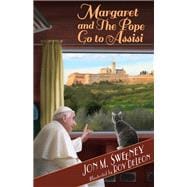 Margaret and the Pope Go to Assisi