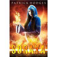 Soraya: un precuela del portador de Arantha