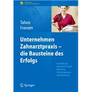 Unternehmen Zahnarztpraxis - die Bausteine des Erfolgs