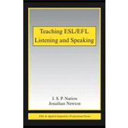 Teaching Esl/Efl Listening and Speaking