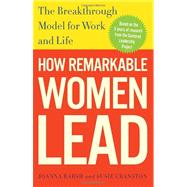 How Remarkable Women Lead